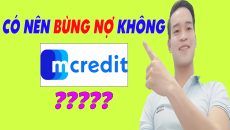Bùng Nợ Mcredit Có Nên Bùng Nợ Mcredit Không - (Vay Tiền Online)