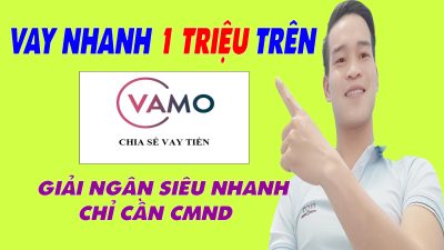 Vay Nhanh 1 Triệu Trên Vamo Chỉ Cần CMND - (Vay Tiền online)