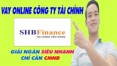 Hướng Dẫn Vay Online SHB FINANCE Chỉ Cần CMND - (Vay Tiền Online)