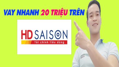 Cách Vay Nhanh 20 Triệu Trên HD SAISON - (Vay Tiền Online)