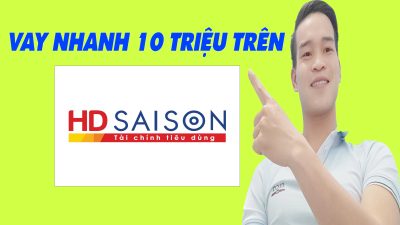 Vay Nhanh 10 Triệu Trên HD SAISON Chỉ Cần CMND - (Vay Tiền Online)