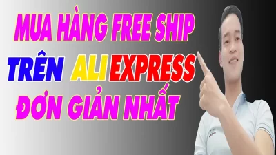 Cách Mua Hàng Free Ship Trên AliExpress - (Pác Hào Aliexpress)