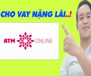 ATM Online Cho Vay Nặng Lãi | App Tín Dụng Đen Không Nên Vay - (Vay Tiền Online)