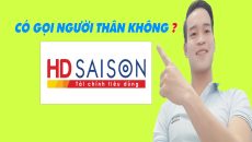 HD SAISON Có Gọi Người Thân Không - (Vay Tiền Online)