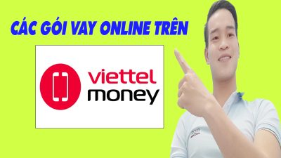 Các Gói Vay Trên Viettel Money - (Vay Tiền Online)