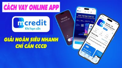 Hướng Dẫn Vay App Mcredit Đơn Giản Nhất - (Vay Tiền Online)