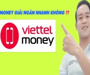 Viettel Money Giải Ngân Có Nhanh Không - (Vay Tiền Online)
