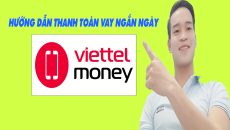 Hướng Dẫn Thanh Toán Vay Ngắn Ngày Viettel Money - (Vay Tiền Online)