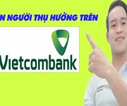 Cách Lưu Tên Người Thụ Hưởng Trên Vietcombank Đơn Giản Nhất 