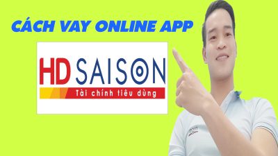 Cách Vay Online App HD Saison Chỉ Cần CCCD - (Vay Tiền Online)