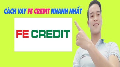 Cách Vay Online FE Credit Nhanh Nhất - (Vay Tiền Online)