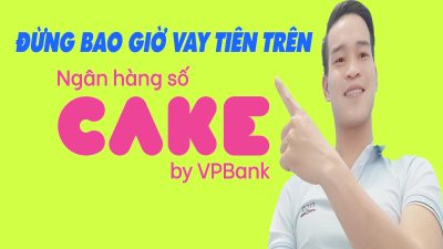 Đừng Bao Giờ Vay Tiền Trên App CAKE - (Vay Tiền Online)