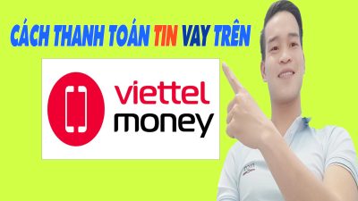 Cách Thanh Toán Khoản Vay TINVAY Trên Viettel Money