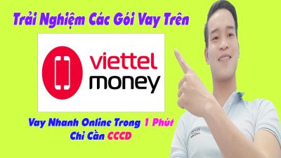 Vay Tiền Nhanh & Dễ Dàng: Trải Nghiệm Các Gói Vay Từ Viettel Money