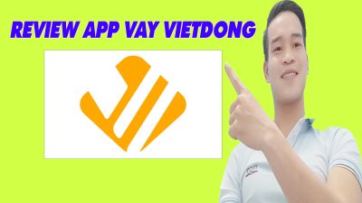 Review App Vay VIETDONG - (App Vay Tiền Online)