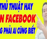 4 THỦ THUẬT FB