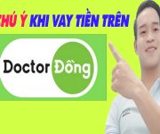 Vay Tiền Online Doctor Đồng Cần Chú Ý - (App Vay Online)