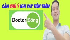 Vay Tiền Online Doctor Đồng Cần Chú Ý - (App Vay Online)