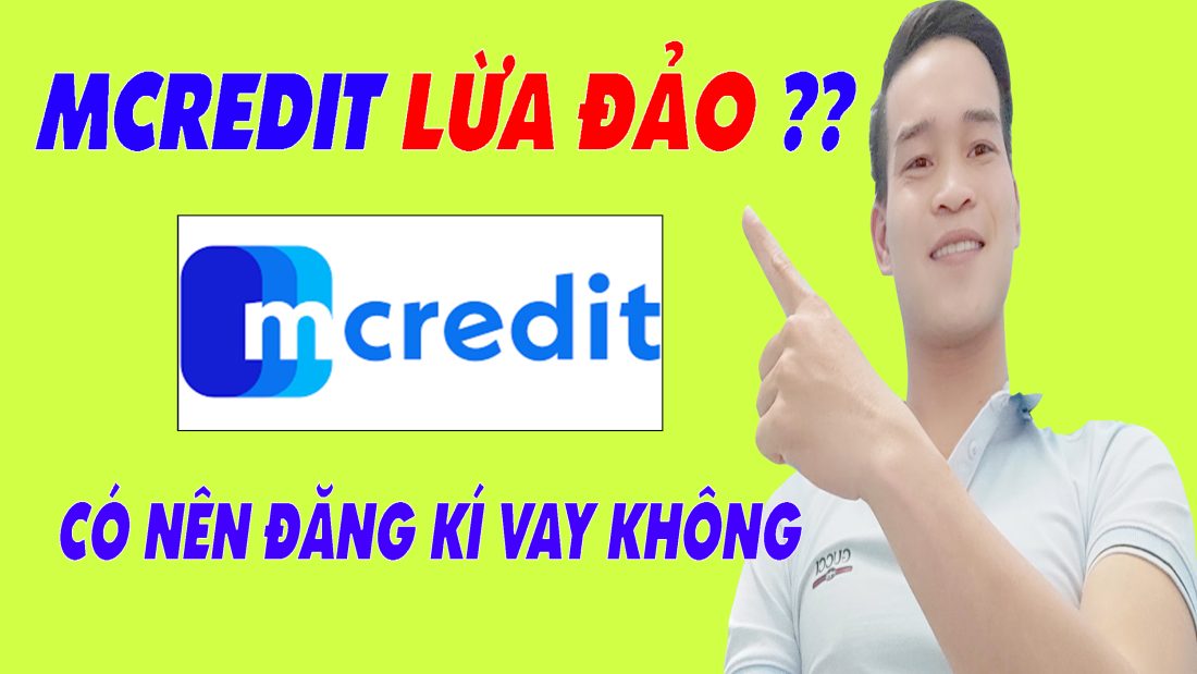 Mcredit Lừa Đảo | Có Nên Đăng Kí Vay Mcredit không - (Vay Tiền Online ...