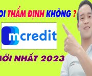 Mcredit Có Gọi Thẩm Định Không - (Vay Tiền online)