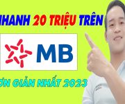 Cách Vay 20 Triệu Trên MB BANK Chỉ Cần CMND - (Vay Tiền Online)
