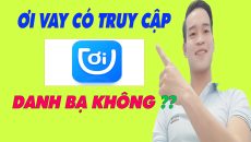 ƠI VAY Có Truy Cập Danh Bạ Không - (Vay Tiền Online)