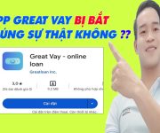 Great Vay Bị Bắt | App Great Vay Bị Sập - (Vay Tiền Online)