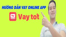 Hướng Dẫn Vay Online App VAY TỐT - (Vay Tiền Online)