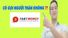 FastMoney Có Gọi Người Thân Không - (Vay Tiền Online)