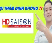 HD SAISON Có Gọi Thẩm Định Không - (Vay Tiền Online)