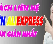 Cách Liên Hệ Hỏi Đáp Thắc Mắc Trên Aliexpress - (Pác Hào Aliexpress)