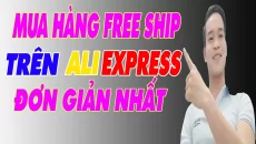 Cách Mua Hàng Free Ship Trên AliExpress - (Pác Hào Aliexpress)