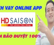 Cách Vay Online Trên App HD SAISON | Đảm Bảo Duyệt 100% - (Vay Tiền Online)