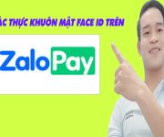 Cách Xác Thực Khuôn Mặt FaceID Trên ZaloPay 