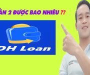 Vay Lần 2 Trên App DH Loan Được Bao Nhiêu - (Vay Tiền Online)