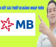 Cách Hủy Liên Kết Các Thiết Bị Đã Đăng Nhập Trên MB Bank